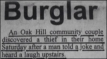 Good news: you're a funny guy. Bad news: you're being burgled - The Poke