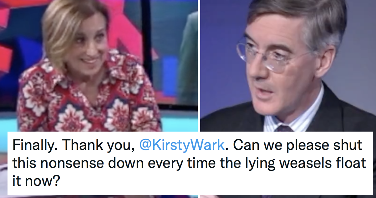 Kirsty Wark owned Jacob Rees-Mogg with facts and more of this sort of thing please